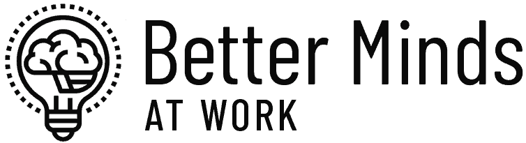 Better Minds at Work